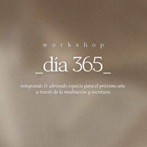 workshop: día 365