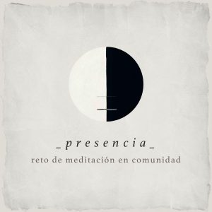Reto de meditación para la presencia