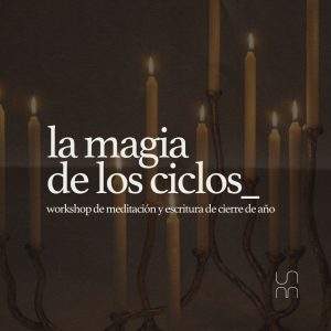 workshop: la magia de los ciclos