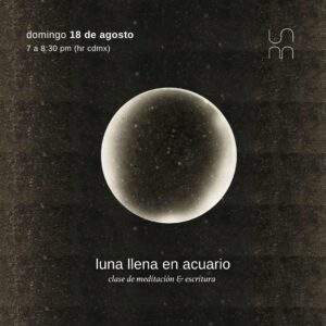 clase especial | luna llena en acuario