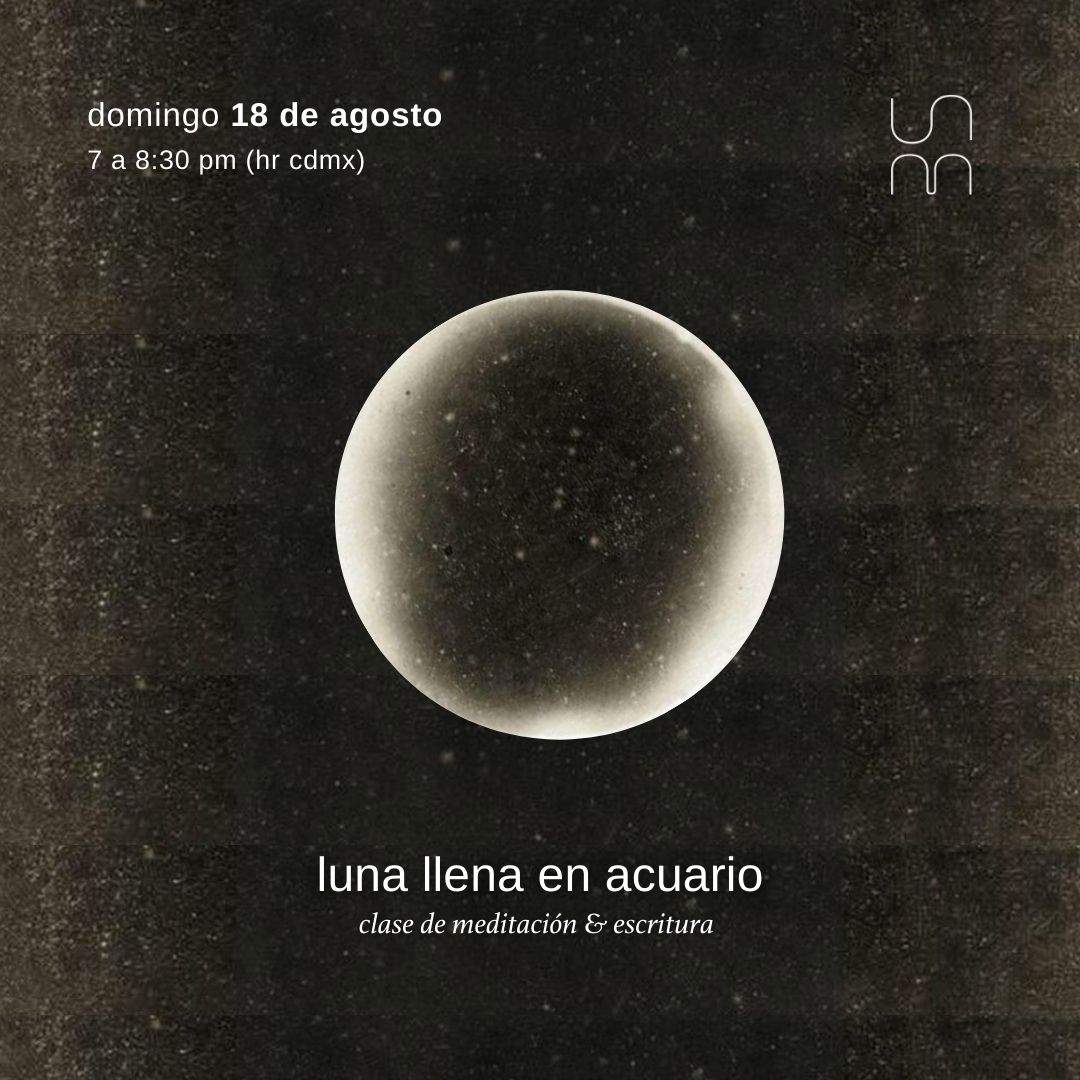 clase especial | luna llena en acuario
